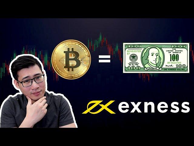 Dùng 100$ Mua 1 Bitcoin Và Giao Dịch Bitcoin Trên Exness