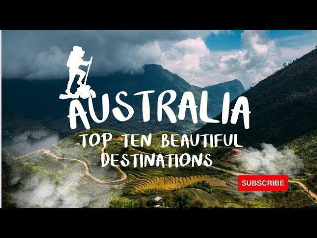 Top ten beautiful destinations in Australia|The best places in Australia to visit.#2023#beautiful