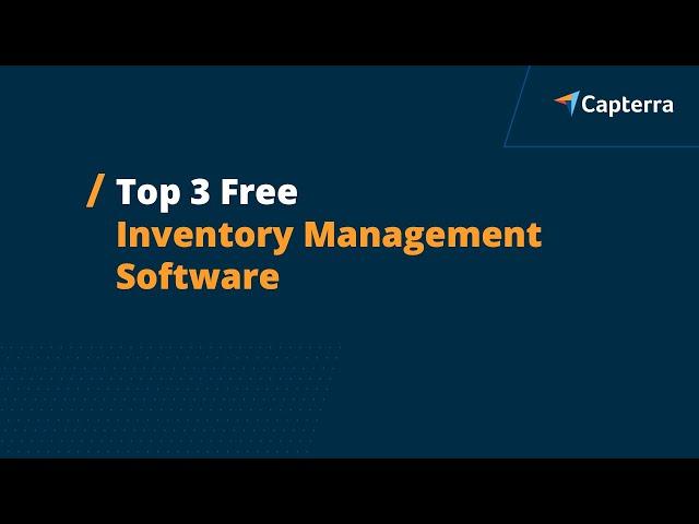 Top 3 Free Inventory Management Software