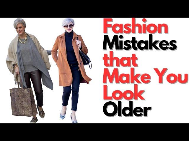 Stop Making These Fashion Mistakes That Age You!