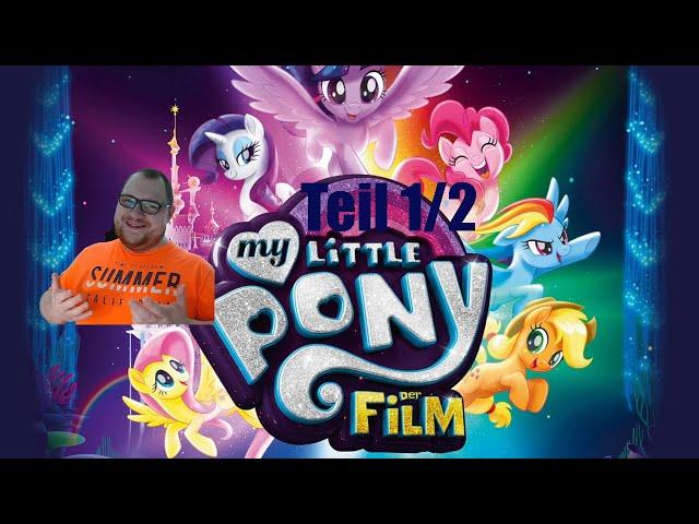 My Little Pony: Der Film (1/2) | My Little Pony Film Reaktion