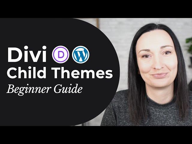Divi Child Themes: Beginner Guide [2022]