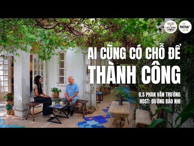 Tập 11: Ai cũng có chỗ để THÀNH CÔNG | YOU NOW WE NOW series | CNR