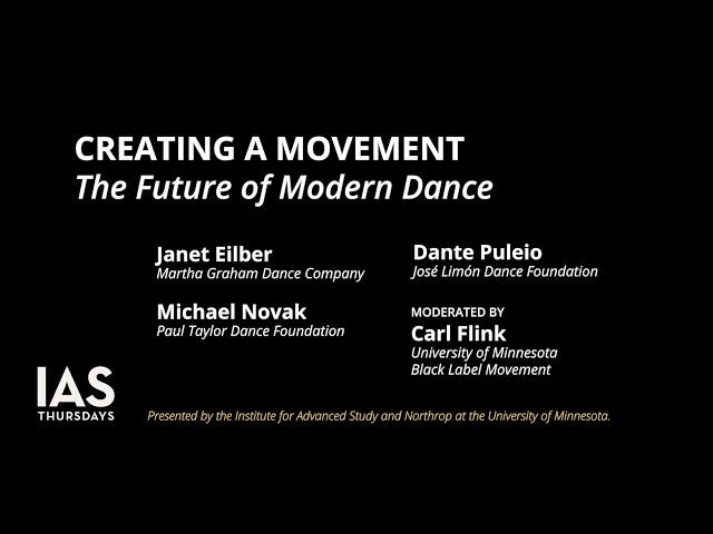 IAS Thursdays | Creating a Movement: The Future of Modern Dance