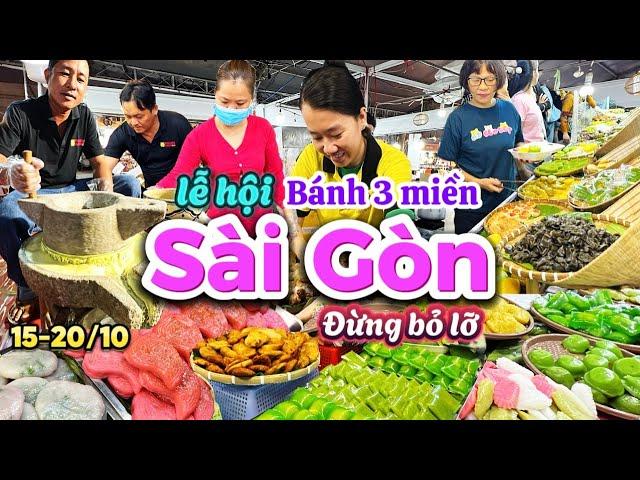 614. Sài Gòn - Đừng bỏ lỡ lễ hội bánh dân gian 3 miền với nhiều món bánh lạ và ngon gây bất ngờ lớn