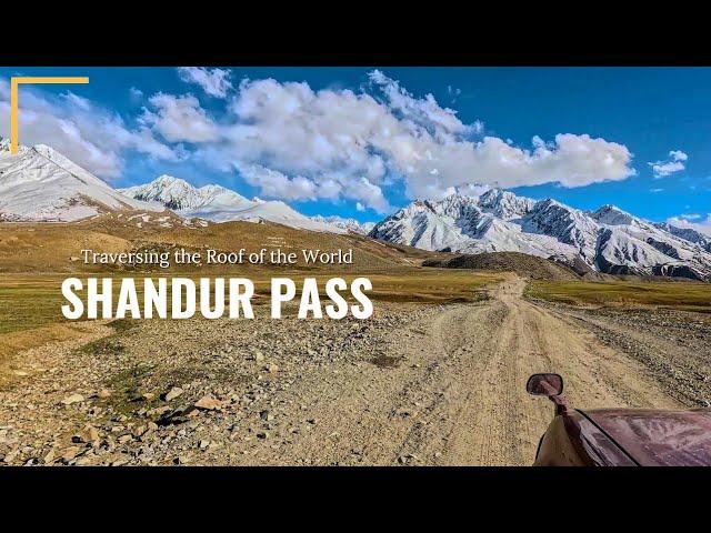 Conquering the Roof of the World: A Scenic Drive through Shandur Pass [4K] Ultra HD