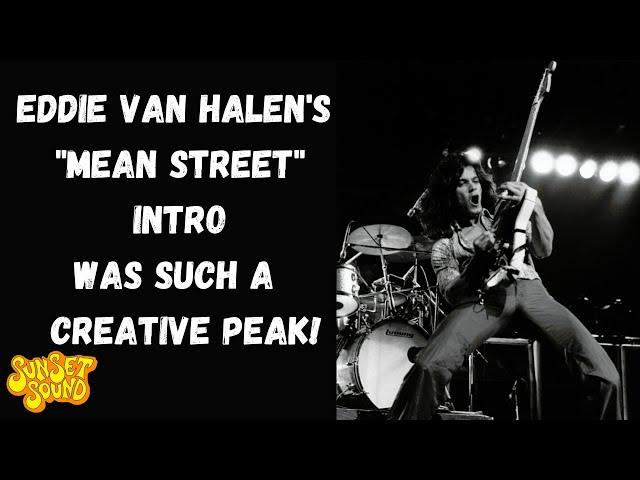 "Mean Street" Eddie Van Halen's Creative Peak.  Dweezil Zappa explains. Sunset Sound Roundtable