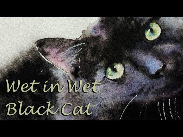 How to Paint a Wet in Wet Loose Black Cat  - Watercolor 4 Beginners - Celebrate milestones with me!