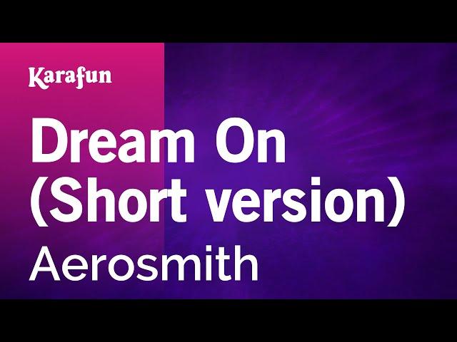 Dream On - Aerosmith | Karaoke Version | KaraFun