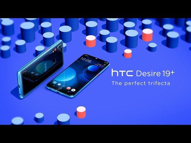 HTC Desire 19+ ｜Die perfekte Dreierkombination