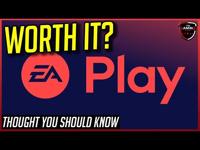 What is EA Play and is it worth it? | Thought You Should Know