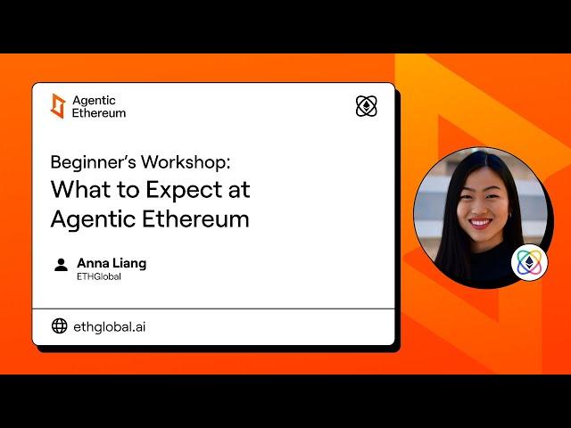 What to Expect at Agentic Ethereum - Agentic Ethereum 2025