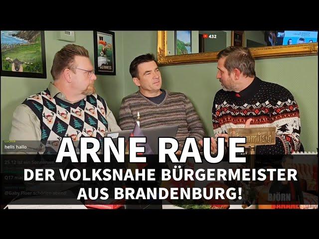 Arne Raue der volksnahe Bürgermeister aus Brandenburg!