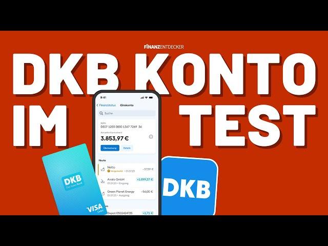 DKB Girokonto im Test: Das sind die Vorteile  und Nachteile 