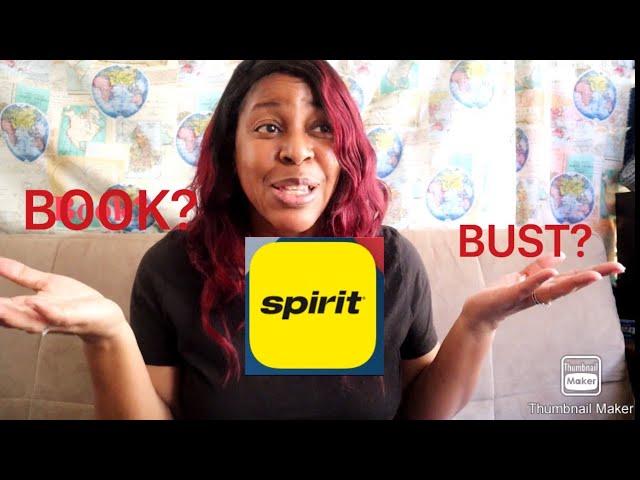 Spirit Airlines -  First Experience, How was it?