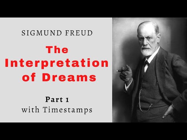 The Interpretation of Dreams by Sigmund Freud - Full Free Audiobook with Timestamps (Part 1)