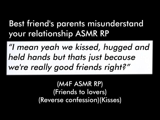 Best friend's parents misunderstand your relationship (M4F ASMR RP)(Friends to lovers)(Kisses)
