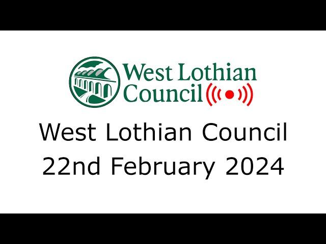 West Lothian Council - 22nd February 2024