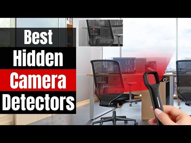 Protect Your Privacy! Best Hidden Camera Detectors You Can Buy in 2024