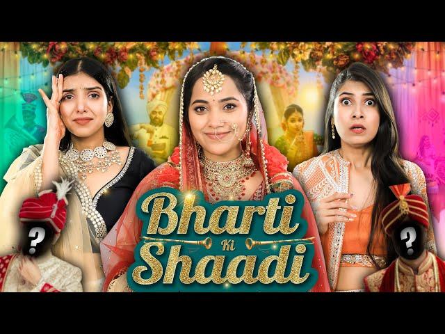 Bharti Ki Shaadi - Dulhan Bhaag Gayi | Ep 01 | Indian Family Wedding | Anaysa