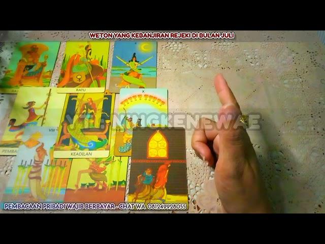 KECUKUPAN DI BULAN JULI, WETON-WETON YANG KEBANJIRAN REZEKI #tarot #weton