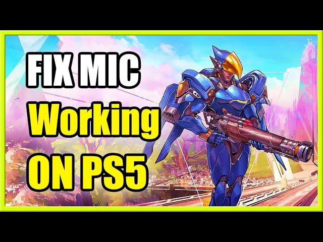 How to FIX MIC & Voice Chat Not Working in Overwatch 2 on PS5 (Fast Tutorial)