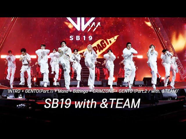 [#AAA2023] SB19 with &TEAM 'INTRO+GENTO(Part1)+Mana+Bazinga+CRIMZONE+GENTO(Part2with.&TEAM)' STAGE