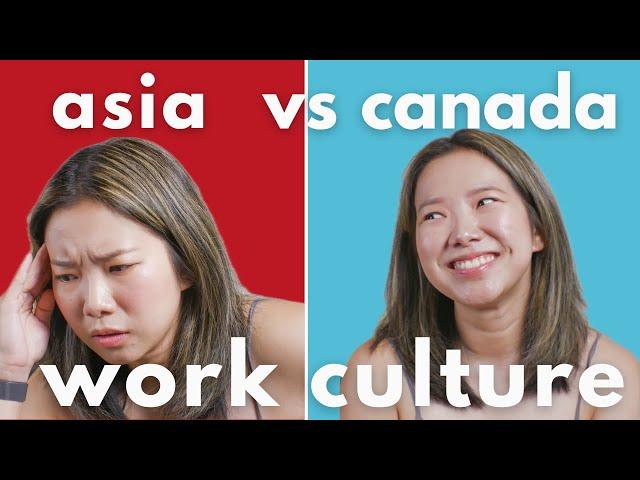 is Canada's work culture better than Asia's? (an HONEST review)