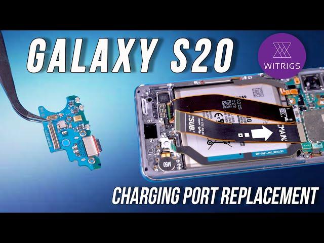 Galaxy S20 Charging Port Replacement