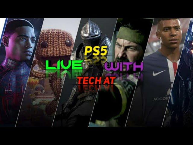 PS5 LIVE WITH Tech AT