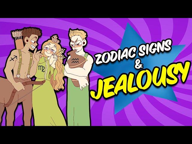 JEALOUSY with each SIGN of the ZODIAC