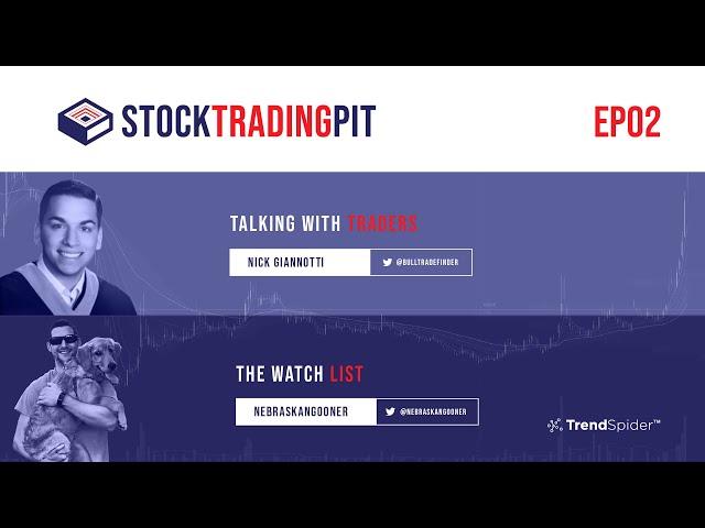 Stock Trading Pit With Nick Giannotti and NebraskanGooner