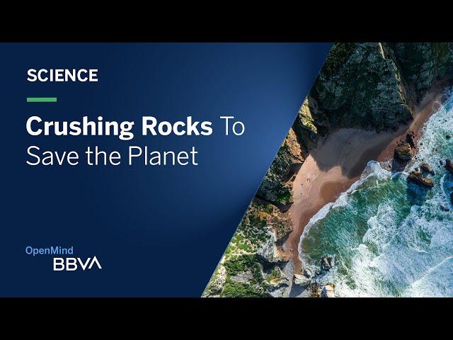 Crushing Rocks To Save the Planet | Science pills