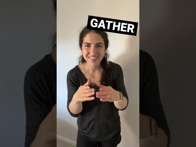 ASL sign for gathering or getting together