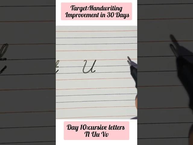 Target: Improve Handwriting in just 30 Days-Day 10 |Handwriting course | cursive letters Tt Uu Vv