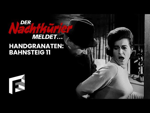 Handgranaten: Bahnsteig 11 | Der Nachtkurier meldet - Staffel 1, Folge 13