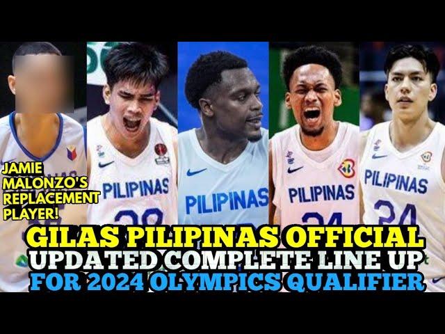 GILAS PILIPINAS OFFICIAL & UPDATED COMPLETE LINE UP FOR 2024 OLYMPICS QUALIFIER | GILAS UPDATES