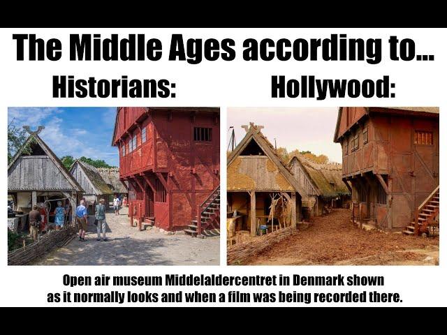 The Middle Ages according to historians VS the middle ages according to "Hollywood"