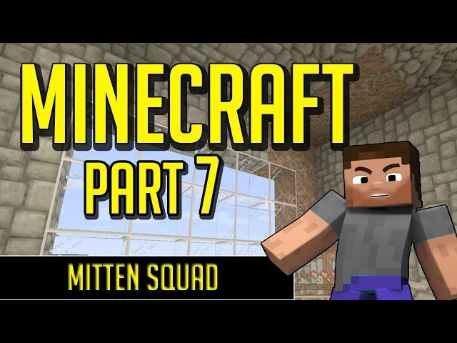 Minecraft: Part 7 | Almost Perfect