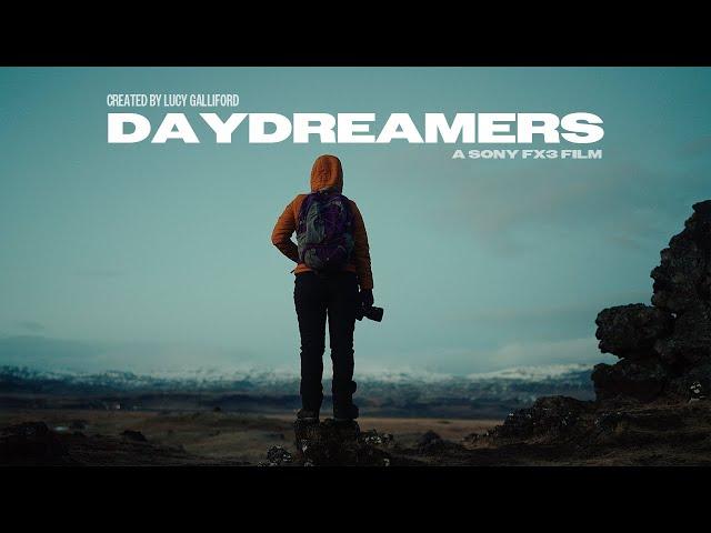 DAY DREAMERS – a Sony FX3 film