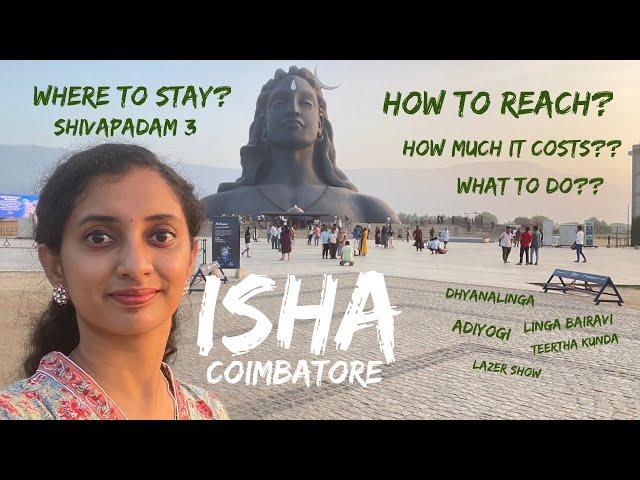 Everything you should know about Isha foundation coimbatore | Shivapadam 3 room tour | OCI #isha