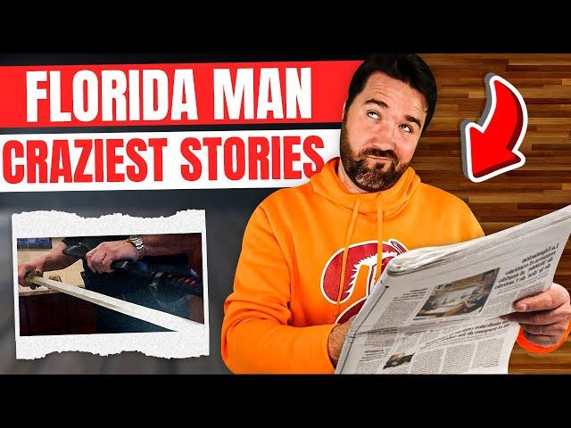 25 Outrageous Florida Man Antics