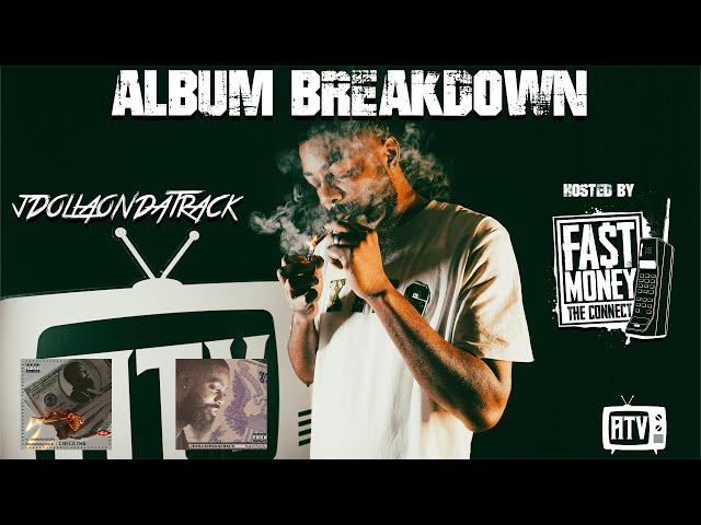 Authentik Tv Presents Jdollaondatrack Album Breakdown Part 1 Hosted By Fast Money The Connect