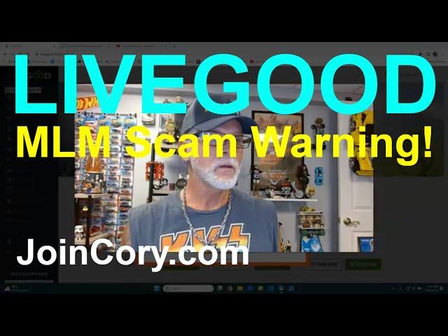 LIVEGOOD MLM Scam Warning! Is This Affiliate Opportunity Legit?