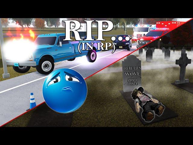 MY BEST FRIEND DIED... (IN RP!!) @wove.   || ROBLOX - Greenville