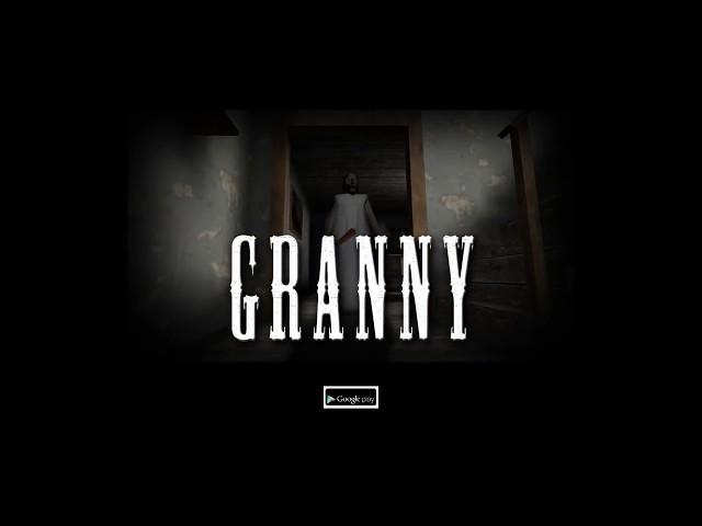 Granny (Horror game trailer) Android and iOS