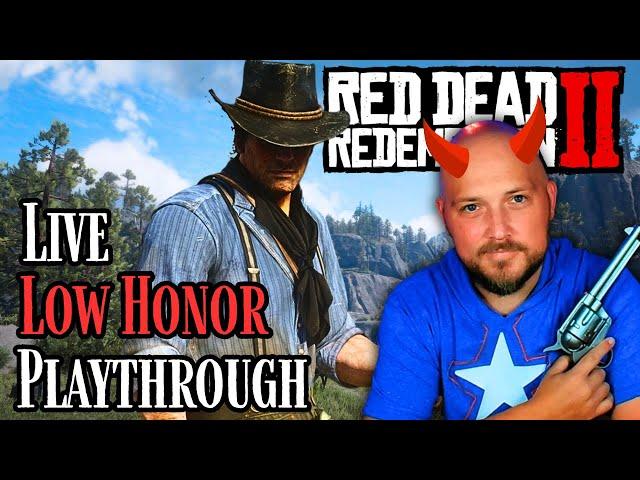 RDR2 Live: My First Low Honor playthrough PT2