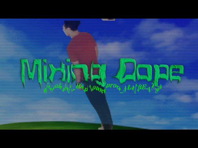 {Lyric video} Mixing Dope/Kusokids(prod.ALH BEATS)