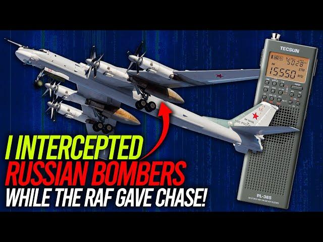 The UK Just Intercepted Russian Bombers - I Intercepted Their Radios!