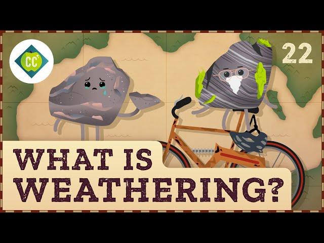 What is Weathering? Crash Course Geography #22